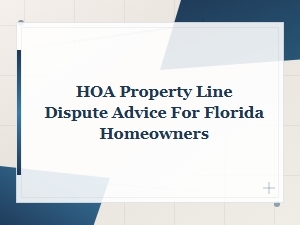 Florida Hoa Property Line Dispute Letter Template