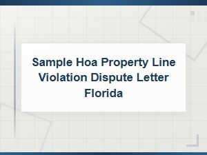 Hoa Property Line Violation Dispute Letter for Florida