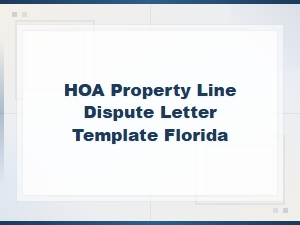Florida Hoa Property Line Dispute Letter Template